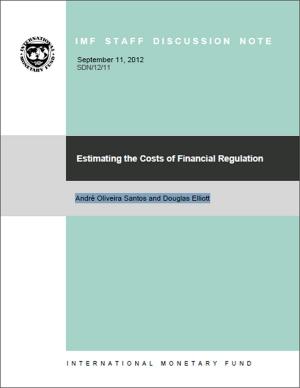Cover of the book Estimating the Costs of Financial Regulation (EPub) by International Monetary Fund. External Relations Dept.