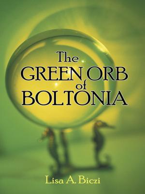 bigCover of the book The Green Orb of Boltonia by 