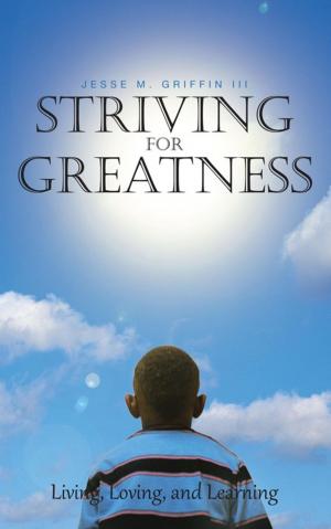 Cover of the book Striving for Greatness by Phil D’Agostino MEd LPC-NC