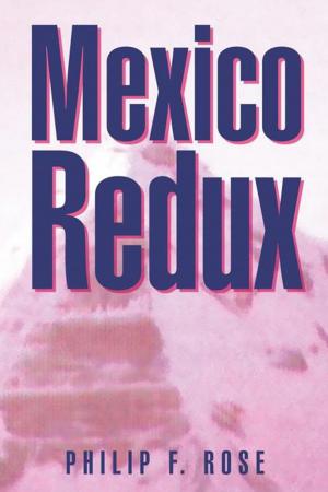 Cover of the book Mexico Redux by Sanford Kahn