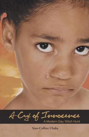 Cover of the book A Cry of Innocence by Dr. Paul A. Rivera
