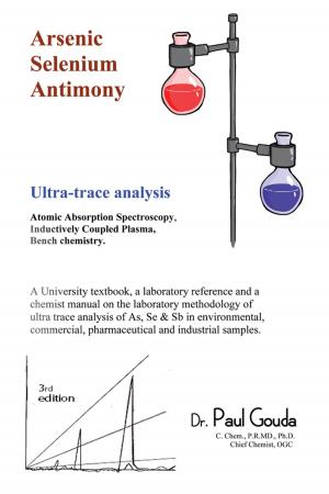 Cover of the book Arsenic, Selenium, Antimony Ultra-Trace Analysis by Matt Hamilton