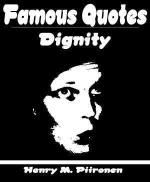 Cover of Famous Quotes on Dignity