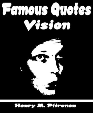 Book cover of Famous Quotes on Vision