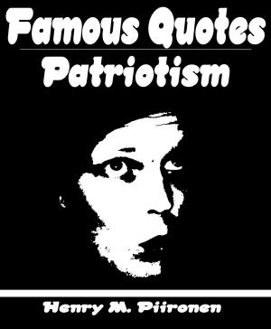 Book cover of Famous Quotes on Patriotism