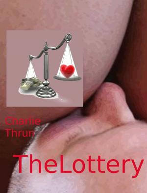 Cover of the book The Lottery by Tim Addams