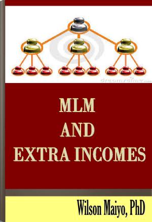 Cover of the book Mlm and Extra Incomes by Greg Arthur