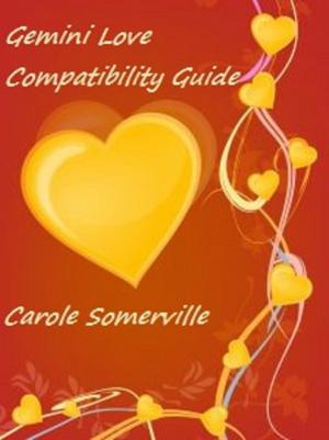 Cover of the book Gemini Love Compatibility Guide by Giuditta Fabbro