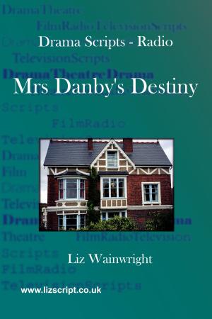Cover of the book Mrs Danby's Destiny by Jonathan-George Edokpayi