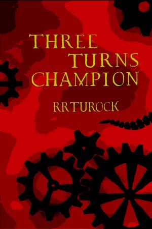 Cover of the book Three Turns Champion by Adelise M Cullens