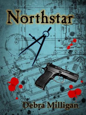 Cover of the book Northstar by Debra Milligan