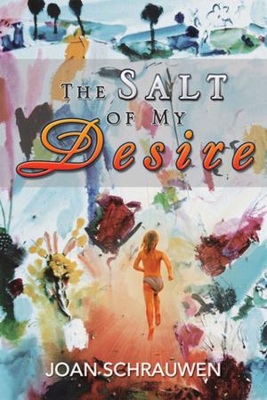 Cover of the book The Salt of My Desire by Robin Allott