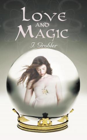 Cover of the book Love and Magic by Ebikinei Stanley Eguruze