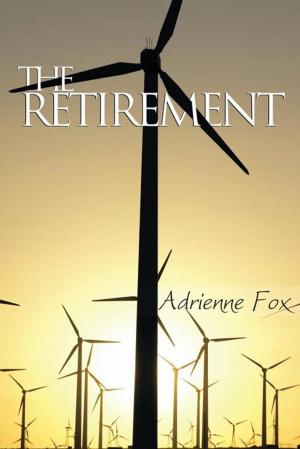 Cover of the book The Retirement by John Chas. Gibson