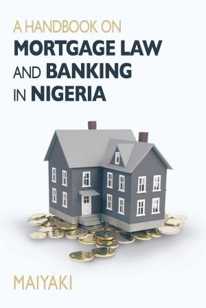 Cover of the book Handbook on Mortgage Law and Banking in Nigeria by Dj Donovan