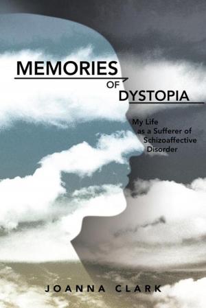 Cover of the book Memories of Dystopia by Angela Preston