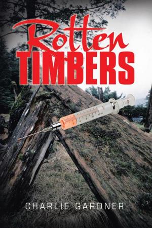 Cover of the book Rotten Timbers by Apostle J. Vernon Duncan