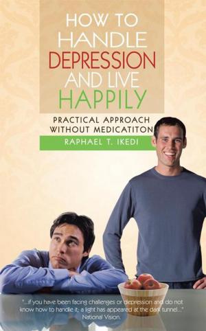 bigCover of the book How to Handle Depression and Live Happily by 