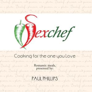 Cover of the book Sexchef by Bernie Keating