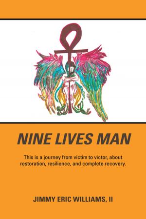 Cover of the book Nine Lives Man by Bernita Scott Weston