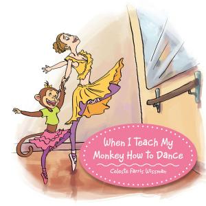 Cover of the book When I Teach My Monkey How to Dance by Anthony Long