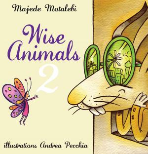 Cover of the book Wise Animals 2 by Jinn Yah El