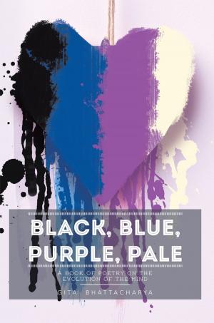 Cover of the book Black, Blue, Purple, Pale by Carla Foft