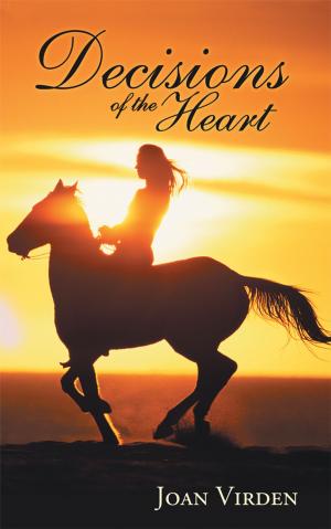 Cover of the book Decisions of the Heart by William “Bill” Lee
