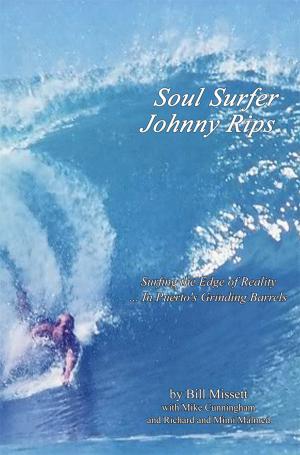 Cover of the book Soul Surfer Johnny Rips by Joshua Elliot James