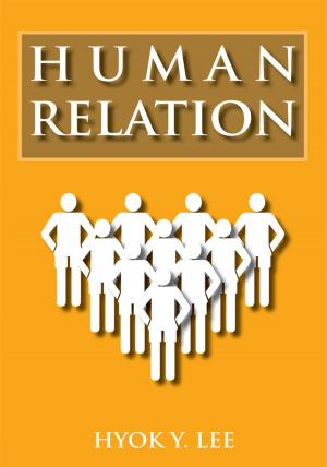 Cover of the book Human Relation by Jonathan A. Marcellus
