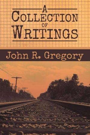 Cover of the book A Collection of Writings by Charles G. Smith