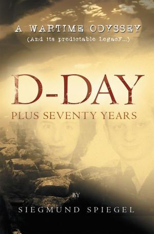 Cover of the book D-Day Plus Seventy Years by Tony Friedman