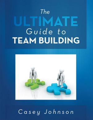 Book cover of The Ultimate Guide to Team Building
