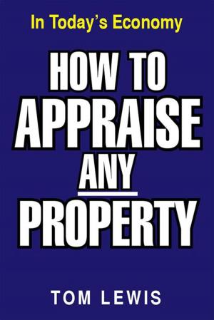 Cover of the book How to Appraise Any Property by Gary Lewin