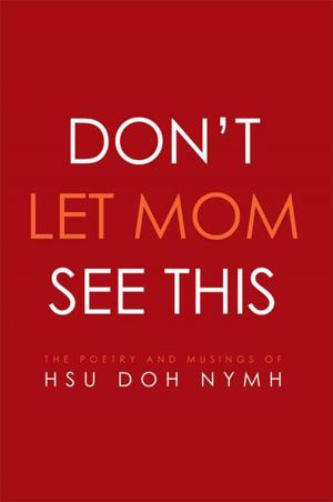 Cover of the book Don’T Let Mom See This by Coleen Fountain