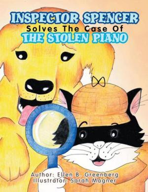 Cover of the book Inspector Spencer Solves the Case of the Stolen Piano by Jed N. Snyder