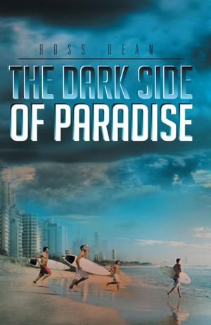 Cover of the book The Dark Side of Paradise by Jake Lloyd Jones