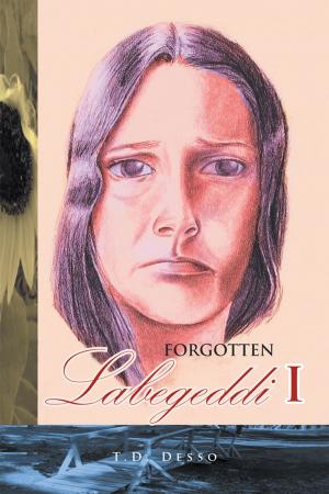 Cover of the book Forgotten Labegeddi I by Edie Jean Burnside-Edwards