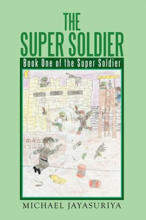 Cover of the book The Super Soldier by Black Seed