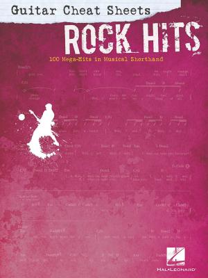 Book cover of Guitar Cheat Sheets: Rock Hits (Songbook)