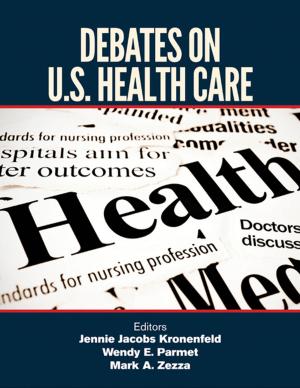 Cover of the book Debates on U.S. Health Care by Euris Larry Everett, Professor Inger Furseth