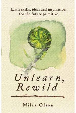 bigCover of the book Unlearn, Rewild by 