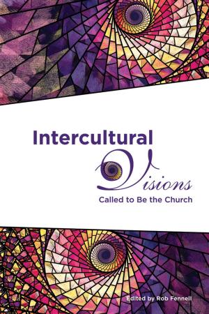 Cover of the book Intercultural Visions: Called to Be the Church by Janice L. Meighan