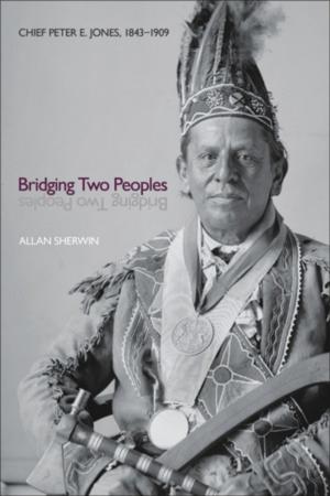 Cover of the book Bridging Two Peoples by Daniel Heath Justice