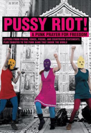 Cover of the book Pussy Riot! by 