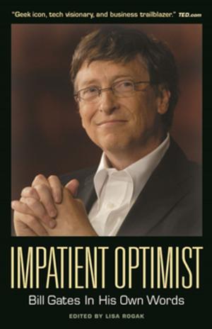 Cover of the book Impatient Optimist: Bill Gates in His Own Words by Bert Ashe