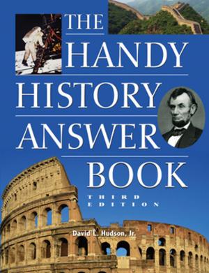 Cover of the book The Handy History Answer Book by Yvonne Wakim Dennis, Arlene Hirschfelder