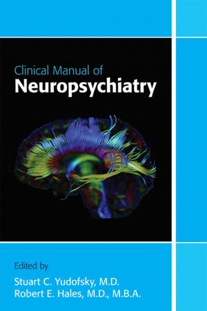bigCover of the book Clinical Manual of Neuropsychiatry by 
