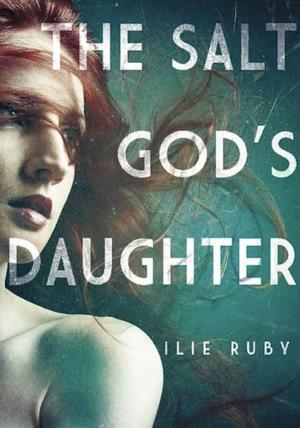 Cover of the book The Salt God's Daughter by Larry Hancock, Stuart Wexler
