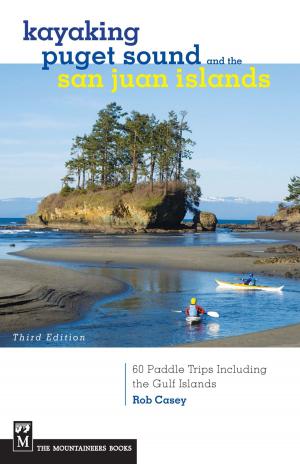 Cover of the book Kayaking Puget Sound & the San Juan Islands by S. Peter Lewis, Dan Cauthorn
